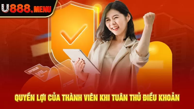 Quyền lợi của thành viên khi tuân thủ điều khoản