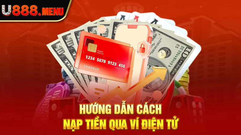 Hướng dẫn cách nạp tiền qua ví điện tử