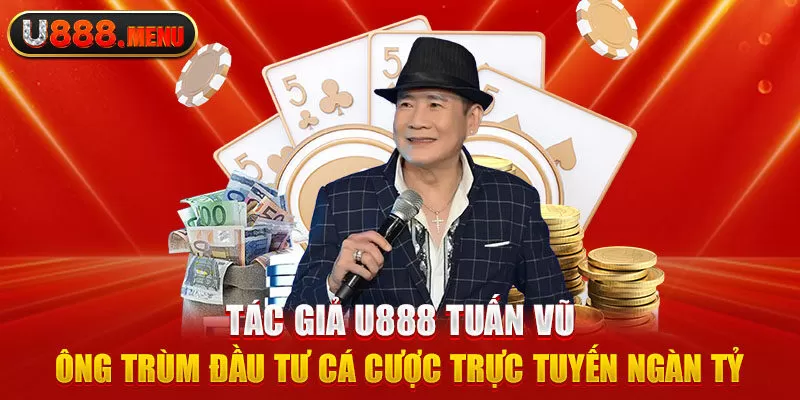 tác giả Tuấn Vũ - một CEO đầy bản lĩnh, quyết đoán và có tầm hiểu biết sâu rộng về các vấn đề liên quan loại hình tiểu khiển có tại nhà cái