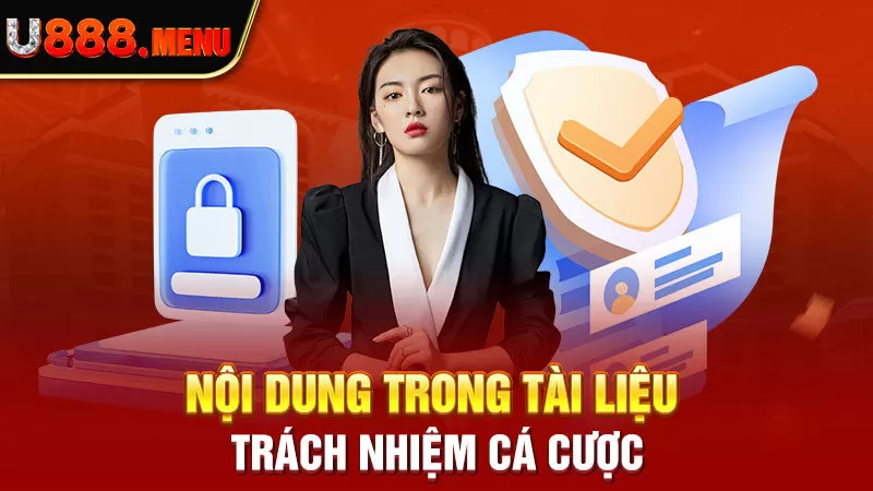 Nội dung trong tài liệu trách nhiệm cá cược