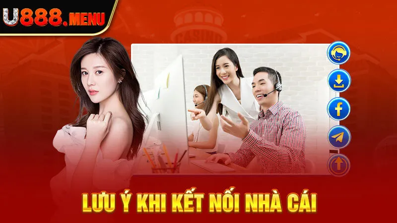 Lưu ý khi kết nối nhà cái