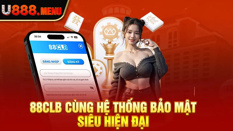 88CLB cùng hệ thống bảo mật siêu hiện đại