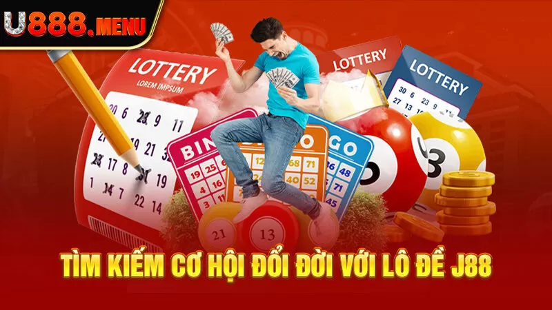 Tìm kiếm cơ hội đổi đời với lô đề J88