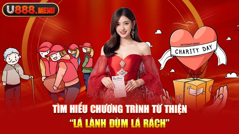 Quỹ "Lá Lành Đùm Lá Rách" Của Nhà Cái U888 Vận Động Hơn 150 Tỷ Đồng Giúp Người Nghèo