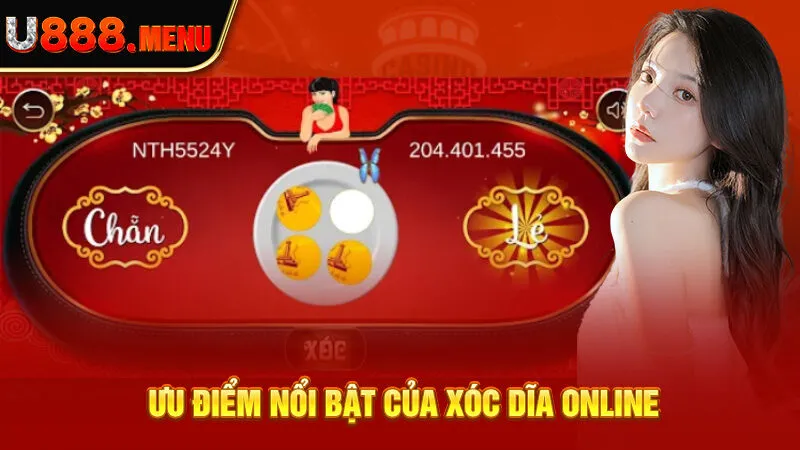 Ưu điểm nổi bật của xóc dĩa online