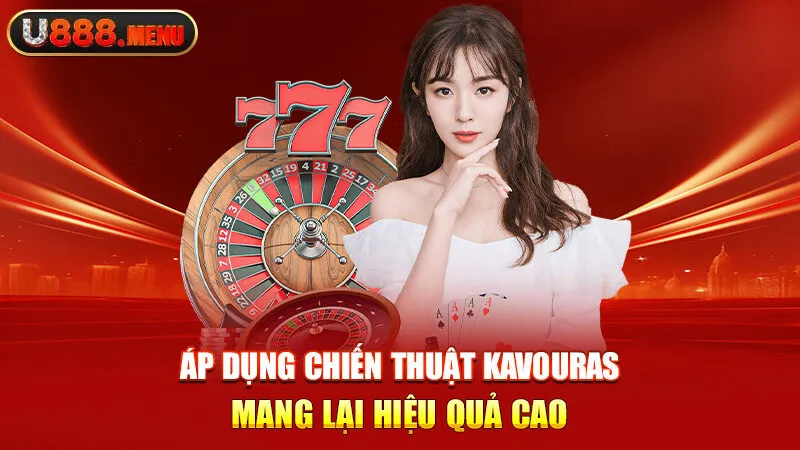 Áp dụng chiến thuật Kavouras mang lại hiệu quả cao